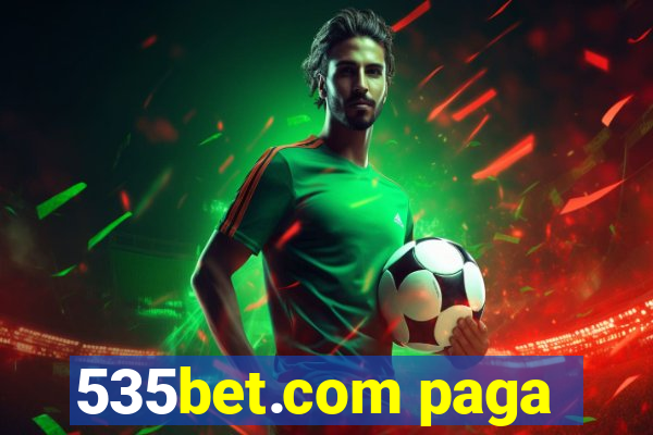 535bet.com paga